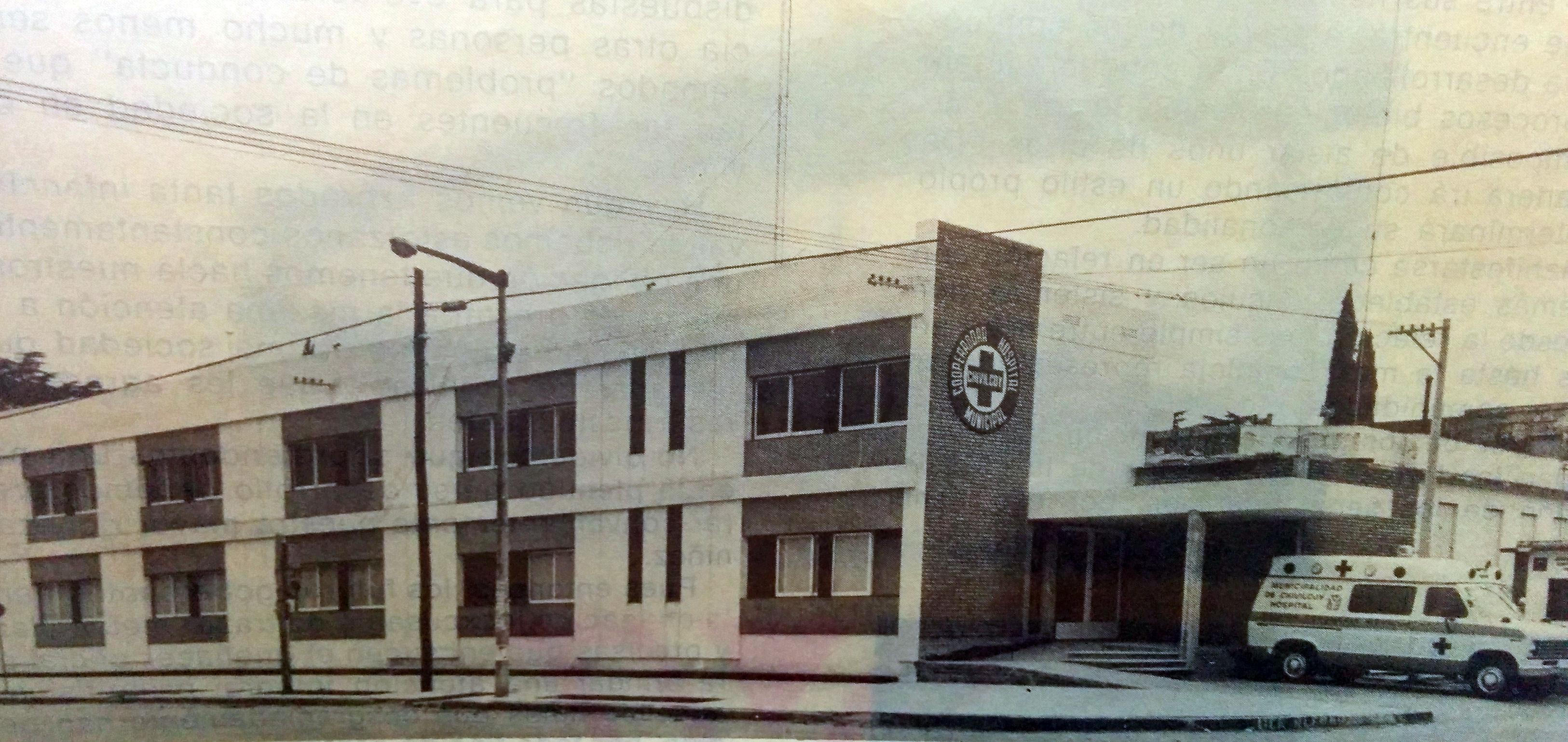 Fachada del Hospital Municipal, en la década de 1980.