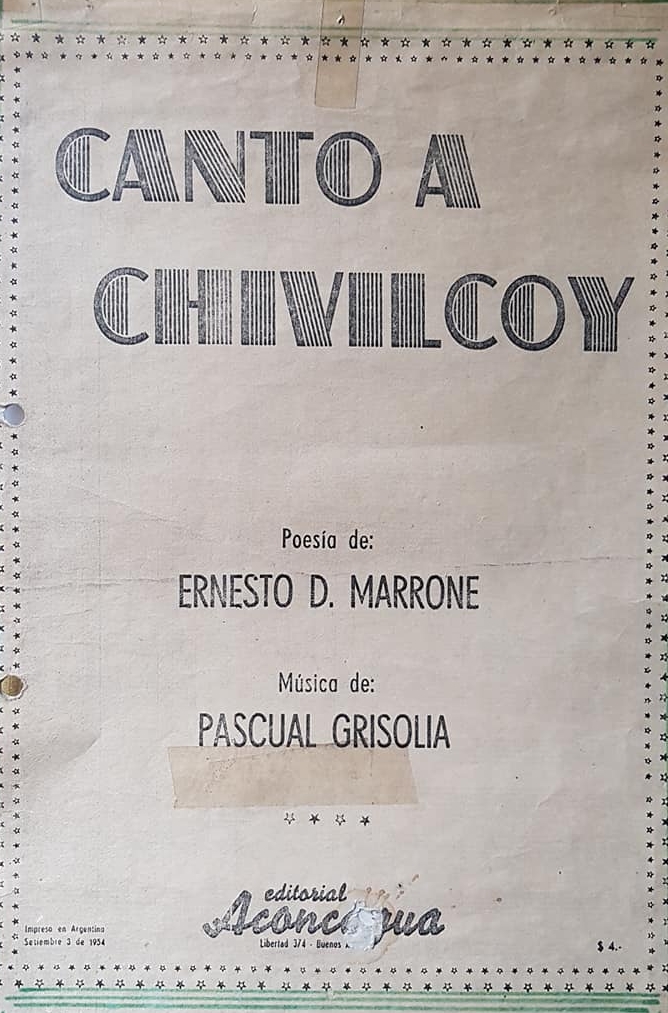 El “Canto a Chivilcoy”, para el Centenario de nuestra ciudad, en 1954.