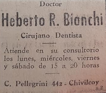 Recordando al Dr. Heberto Raúl Bianchi, ilustre decano de los odontólogos de Chivilcoy.