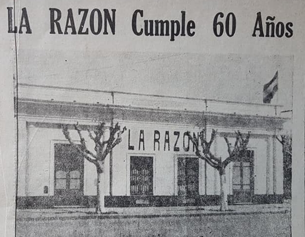 La fundación del matutino La Razón, el 16 de noviembre de 1910. La celebración del 60 aniversario, en 1970.