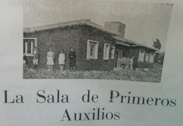 Sala de Primeros Auxilios «Arturo L. Patrón», inaugurada el 13 de abril de 1947.