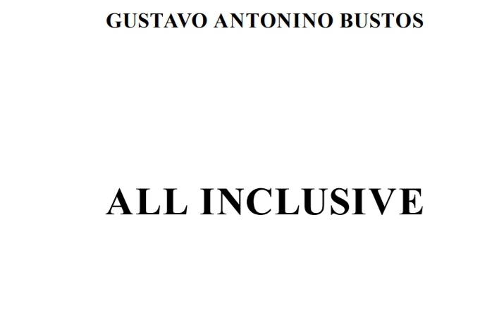 All Inclusive – Gustavo Antonino Bustos -Formato Digital